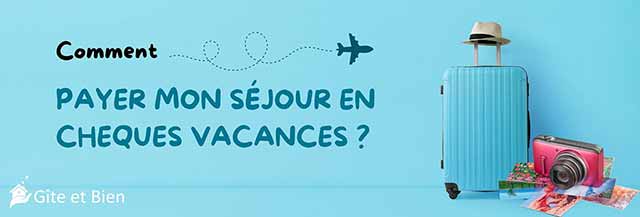 Peut-on payer les séjours en chèques vacances chez Airbnb, Booking ou Abritel ?